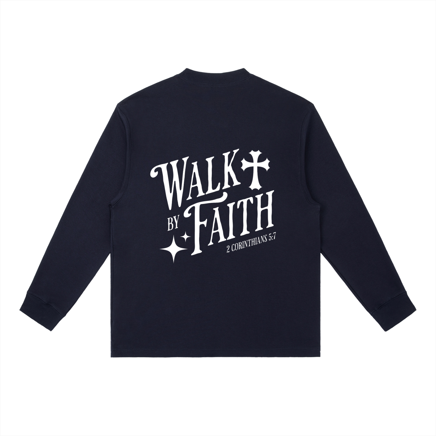 Walk By Faith Long-Sleeve T-Shirt